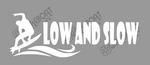 Low and Slow Wakesurf Decal