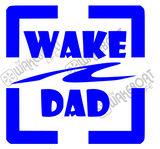 Wake Dad Decal