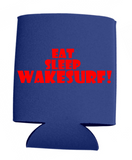 Eat Sleep Wakesurf! Can Koozies