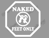 Naked Feet Only Decal
