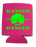 Ranger Danger Can Koozies