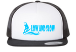 Low and Slow Trucker Hat