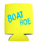 Boat Hoe Can Koozies